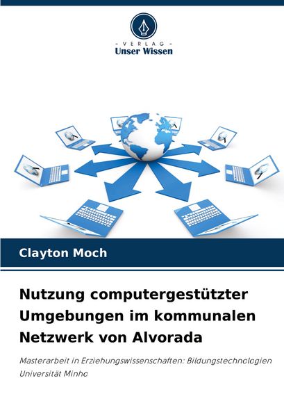 Produktbild: Nutzung computergest&uuml;tzter Umgebungen im kommunalen Netzwerk von Alvorada