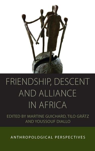 Produktbild: Friendship, Descent and Alliance in Africa