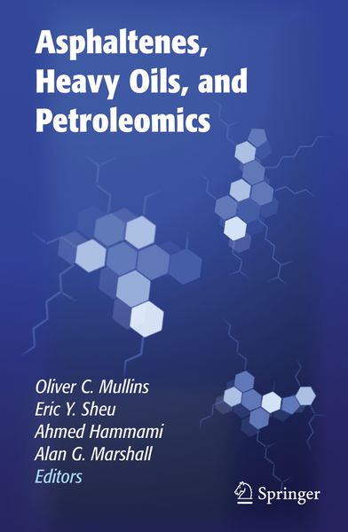 Produktbild: Asphaltenes, Heavy Oils, and Petroleomics