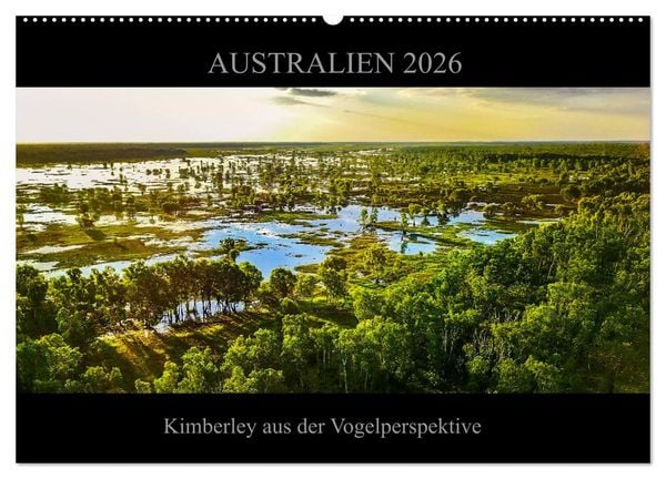 Produktbild: Australien 2026 Kimberley aus der Vogelperspektive (Wandkalender 2026 DIN A2 quer), CALVENDO Monatskalender