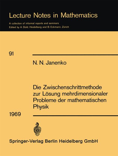 Produktbild: Die Zwischenschrittmethode zur L&ouml;sung mehrdimensionaler Probleme der mathematischen Physik