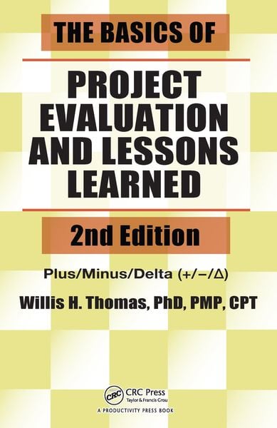 Produktbild: The Basics of Project Evaluation and Lessons Learned