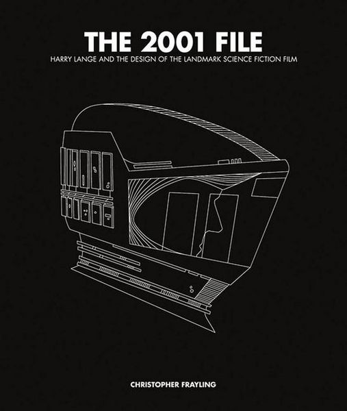 Produktbild: The 2001 File: Harry Lange and the Design of the Landmark Science Fiction Film