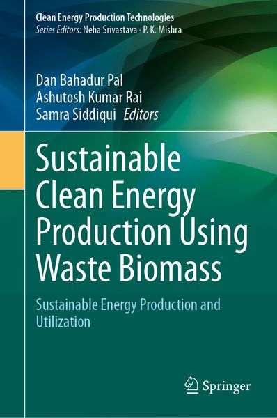 Produktbild: Sustainable Clean Energy Production Using Waste Biomass