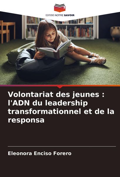 Produktbild: Volontariat des jeunes : l'ADN du leadership transformationnel et de la responsa