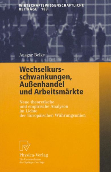 Produktbild: Wechselkursschwankungen, Au&szlig;enhandel und Arbeitsm&auml;rkte