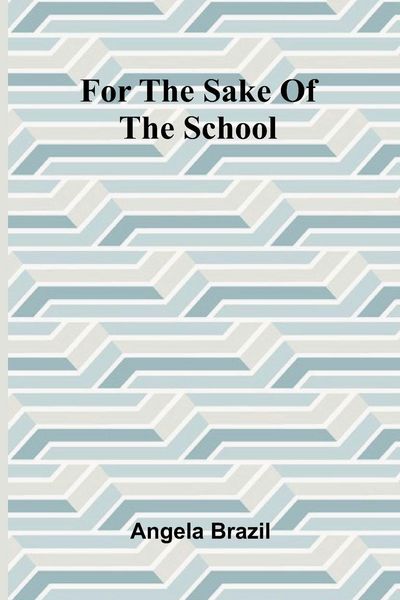 Produktbild: For the Sake of the School