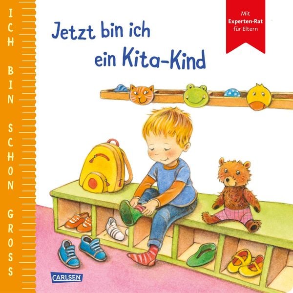 Ich bin schon groß: Jetzt bin ich ein Kita-Kind, Gebundene Ausgabe von Anna Taube, Carlsen, 9783551168320
