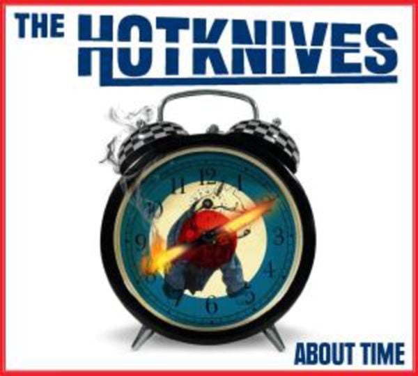 Hotknives, T: About Time (Digipak)