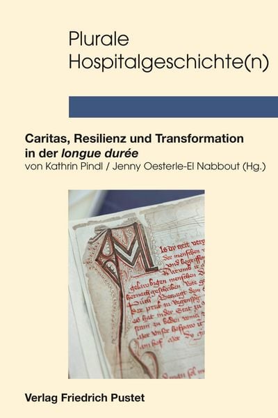 Plurale Hospitalgeschichte(n), Taschenbuch von , Pustet, F, 978-3-7917-3636-5