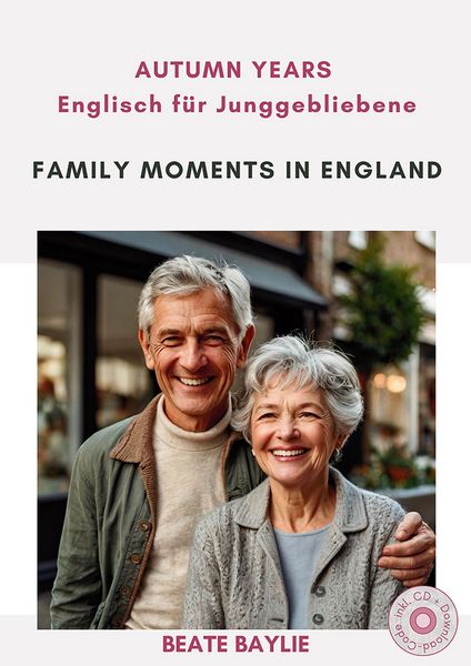 Produktbild: Family Moments in England - AUTUMN YEARS - Englisch f&uuml;r Junggebliebene