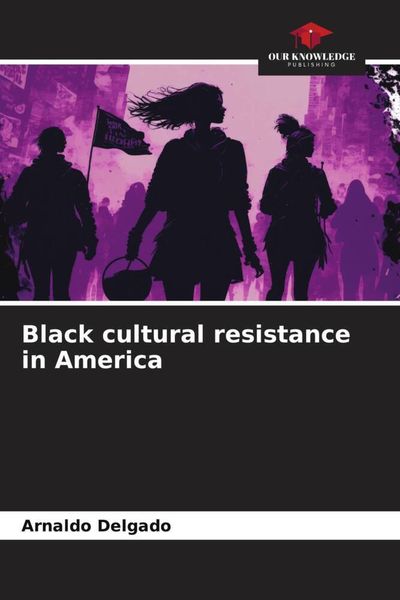 Produktbild: Black cultural resistance in America