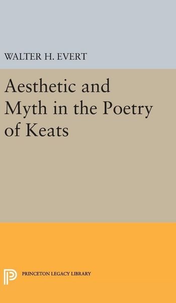 Produktbild: Aesthetic and Myth in the Poetry of Keats