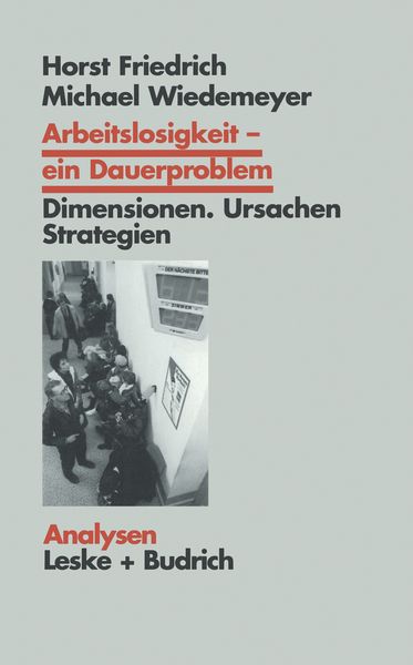 Produktbild: Arbeitslosigkeit &mdash; ein Dauerproblem