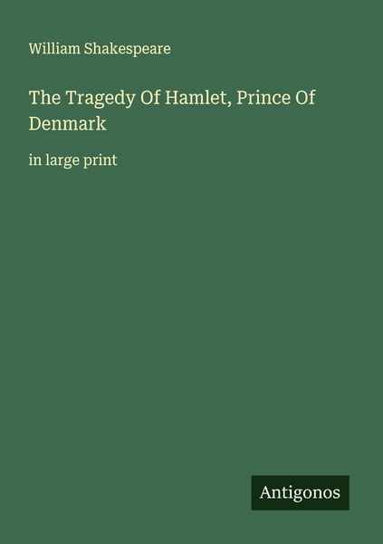 Produktbild: The Tragedy Of Hamlet, Prince Of Denmark