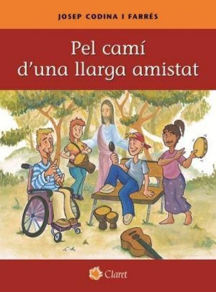Produktbild: Pel cam&iacute; d'una llarga amistat