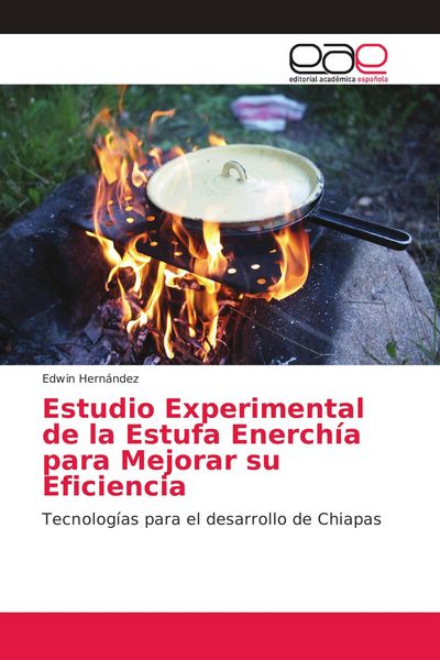 Produktbild: Estudio Experimental de la Estufa Enerch&iacute;a para Mejorar su Eficiencia