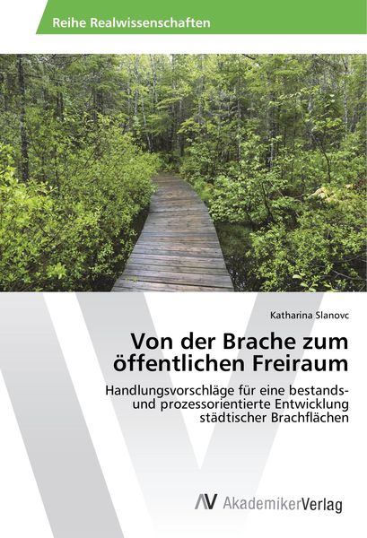 Produktbild: Von der Brache zum &ouml;ffentlichen Freiraum
