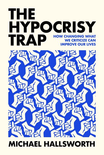 Produktbild: The Hypocrisy Trap