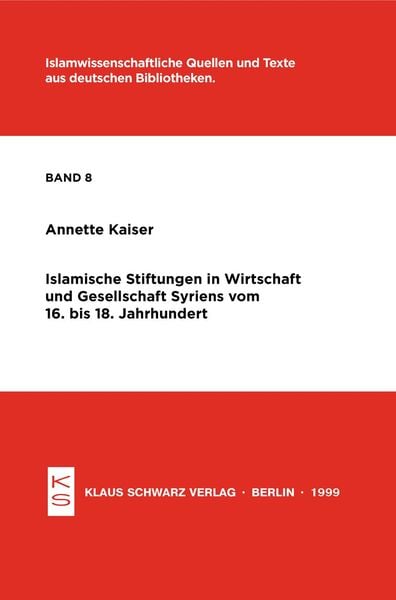 Produktbild: Islamische Stiftungen in Wirtschaft und Gesellschaft Syriens vom 16. bis 18. Jh.