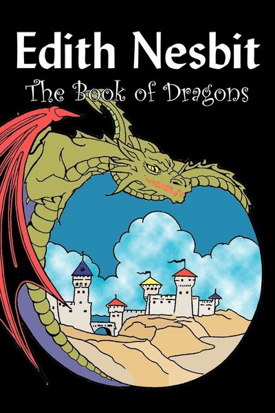 Produktbild: The Book of Dragons by Edith Nesbit, Fiction, Fantasy & Magic