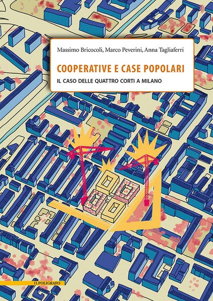 Produktbild: Cooperative e case popolari. Il caso delle Quattro Corti a Milano