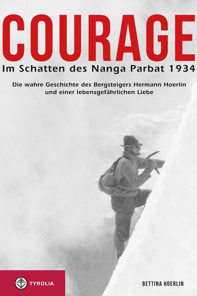 Produktbild: Courage. Im Schatten des Nanga Parbat 1934