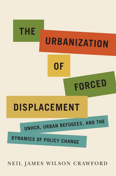 Produktbild: Crawford, N: Urbanization of Forced Displacement