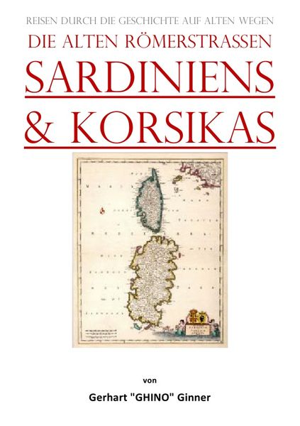 Produktbild: Die alten R&ouml;merstra&szlig;en SArdiniens &amp; Korsikas
