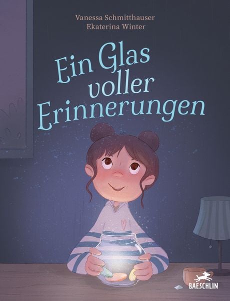 Ein Glas voller Erinnerungen, Gebundene Ausgabe von Vanessa Schmitthauser, Baeschlin, 978-3-03893-097-6