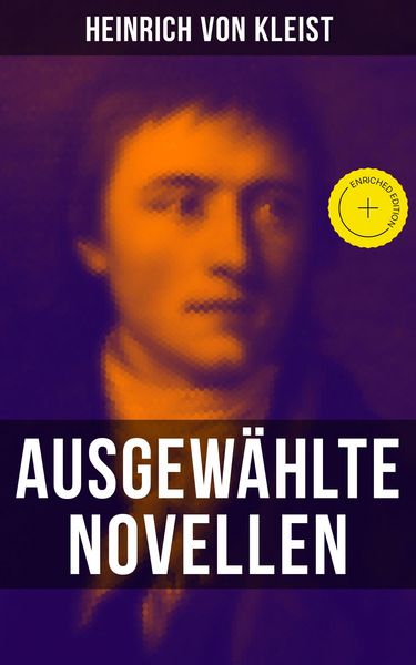Produktbild: Heinrich von Kleist: Ausgew&auml;hlte Novellen