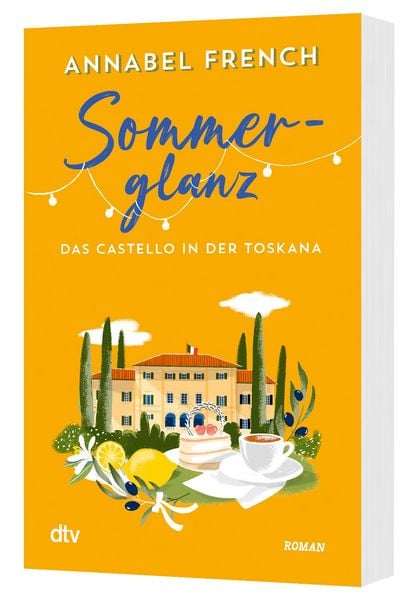 Produktbild: Sommerglanz &ndash; Das Castello in der Toskana