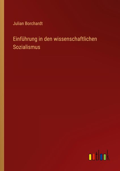 Produktbild: Einf&uuml;hrung in den wissenschaftlichen Sozialismus