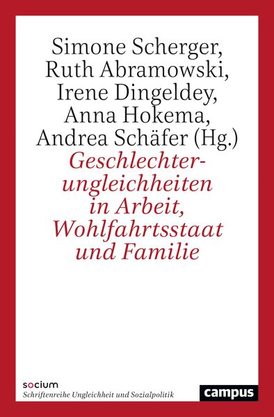 Produktbild: Geschlechterungleichheiten in Arbeit, Wohlfahrtsstaat und Familie