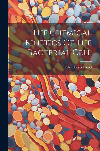 Produktbild: The Chemical Kinetics Of The Bacterial Cell