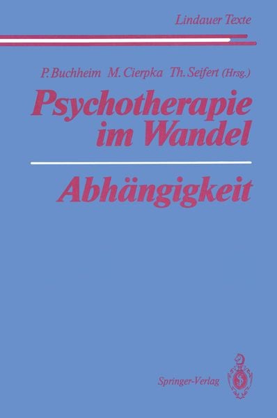 Produktbild: Psychotherapie im Wandel Abh&auml;ngigkeit