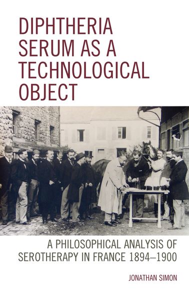 Produktbild: Diphtheria Serum as a Technological Object