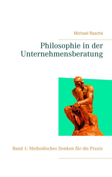 Produktbild: Philosophie in der Unternehmensberatung