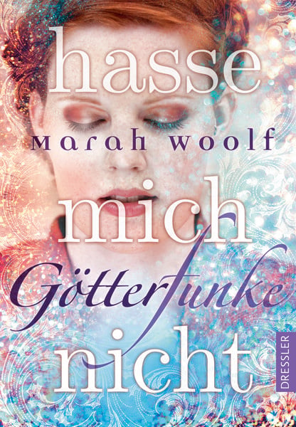 Produktbild: Hasse mich nicht! / G&ouml;tterFunke Band 2
