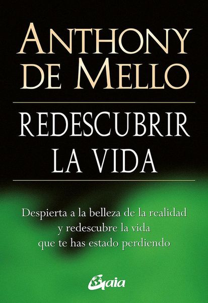 Produktbild: Redescubrir la vida : despierta a la belleza de la realidad y redescubre la vida que te has estado perdiendo