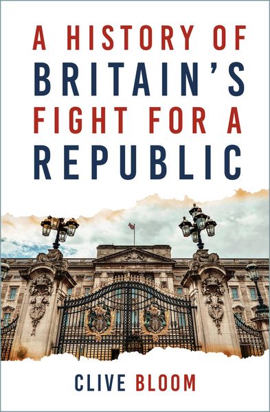 Produktbild: A History of Britain's Fight for a Republic