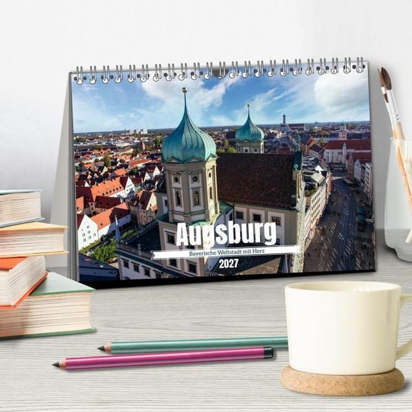 Produktbild: Augsburg - Bayerische Weltstadt mit Herz (Tischkalender 2027 DIN A5 quer), CALVENDO Monatskalender