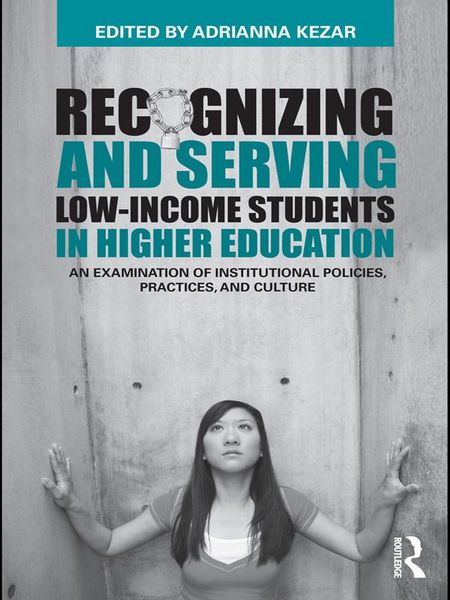 Produktbild: Recognizing and Serving Low-Income Students in Higher Education