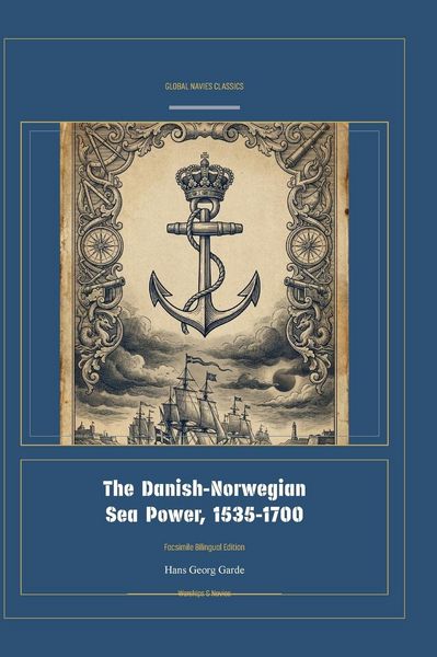 Produktbild: The Danish-Norwegian Sea Power, 1535-1700
