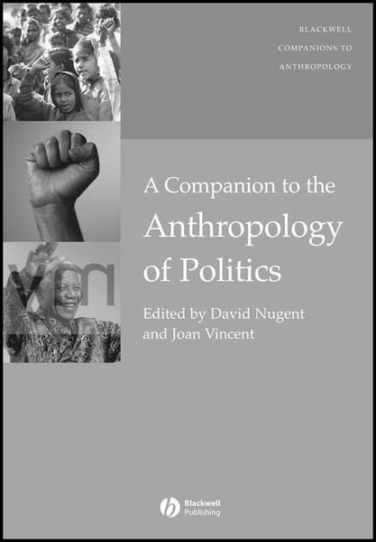 Produktbild: A Companion to the Anthropology of Politics