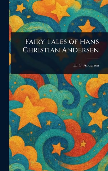 Produktbild: Fairy Tales of Hans Christian Andersen