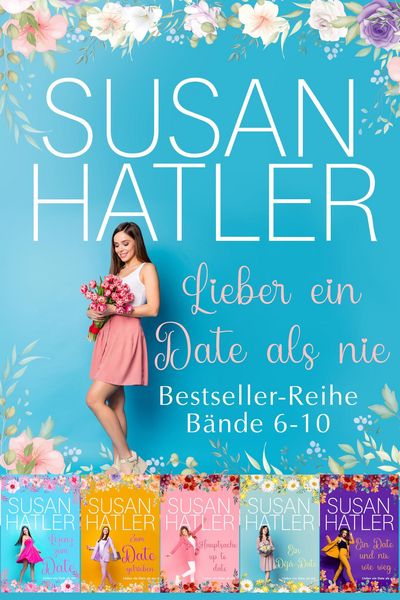 Produktbild: Lieber ein Date als nie (B&auml;nde 6-10)