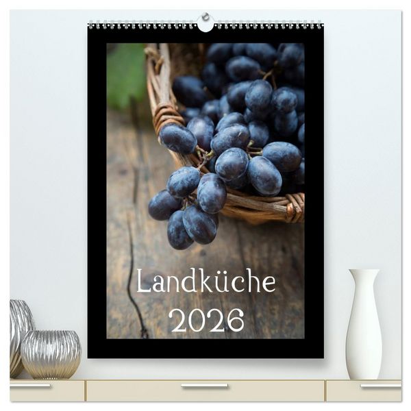 Produktbild: Landk&uuml;che (hochwertiger Premium Wandkalender 2026 DIN A2 hoch), Kunstdruck in Hochglanz
