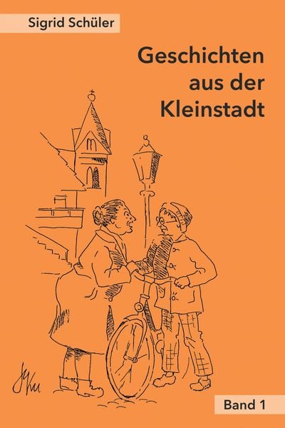 Produktbild: Geschichten aus der Kleinstadt, Band 1