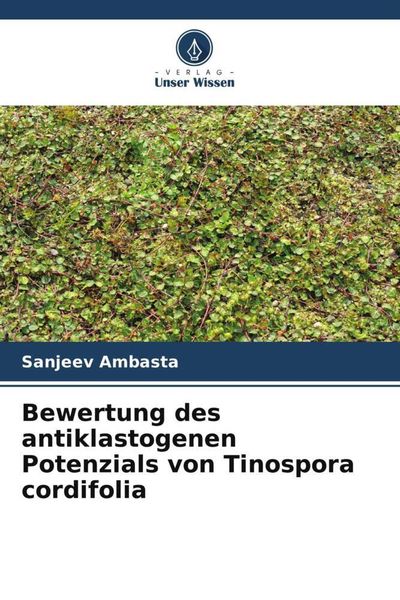 Produktbild: Bewertung des antiklastogenen Potenzials von Tinospora cordifolia